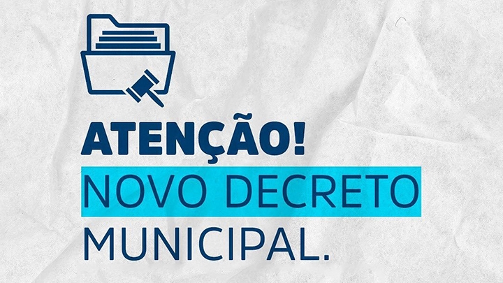 Governo Municipal emite Decreto Nº 102/2021 que dispõe sobre o lockdown em todo o Município.